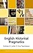 English Historical Pragmatics (Edinburgh Textbooks on the English Language - Advanced)
