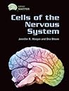 Cells of the Nervous System (Gray Matter)