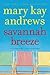 Savannah Breeze (Weezie and Bebe Mysteries, #2)