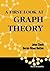 A First Look at Graph Theory