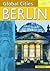 Berlin (Global Cities)