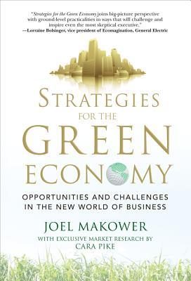 Strategies for the Green Economy: Opportunities and Challenges in the New World of Business (Hardcover)