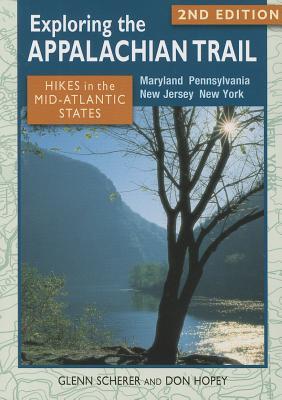 Exploring the Appalachian Trail: Hikes in the Mid-Atlantic States (Paperback)