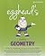egghead's Guide to Geometry