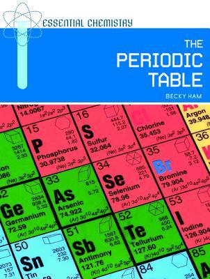 The Periodic Table (Essential Chemistry)