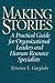 Making Stories: A Practical...