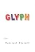 Glyph