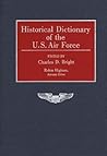 Historical Dictionary of the U.S. Air Force: