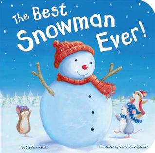 The Best Snowman Ever (Board Book)