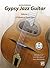 Gypsy Jazz Guitar, Vol 1: A Tribute to Gypsy Jazz * Introduction into the style of Jazz-Manouche, Book & CD
