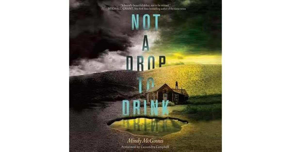 Not a Drop to Drink by Mindy McGinnis