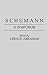 Schumann: A Symposium