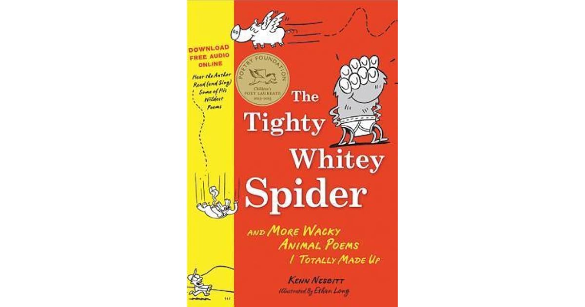Cindy Hudson's review of The Tighty Whitey Spider: And More Wacky Animal  Poems I Totally Made Up