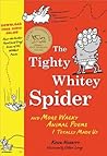 The Tighty Whitey Spider by Kenn Nesbitt