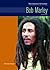 Bob Marley: Musician (Black Americans of Achievement, Legacy Edition)