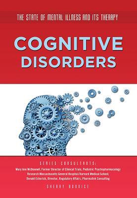 Cognitive Disorders (The State of Mental Illness and Its Therapy)