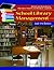 School Library Management: Just the Basics