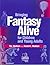 Bringing Fantasy Alive for ...