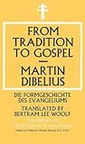From Tradition to Gospel