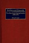 Bullies and Cowards: The West Point Hazing Scandal, 1898-1901 (Contributions in Military Studies)