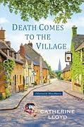 Death Comes to the Village (Kurland St. Mary Mystery, #1)
