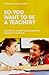 So you want to be a teacher? by Phil Ridden