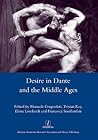 Desire in Dante and the Middle Ages