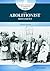 The Abolitionist Movement (Reform Movements in American History)