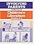 Involving Parents Through Children's Literature: Grades 3-4