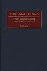 Post-Mao China: From Totalitarianism to Authoritarianism?
