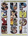 Superheroes! Capes, Cowls, and the Creation of Comic Book Cul... by Laurence Maslon