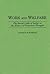 Work and Welfare: The Social Costs of Labor in the History of Economic Thought (Contributions in Economics and Economic History)