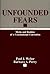 Unfounded Fears by Barbara Perry
