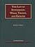 The Law of Succession: Wills, Trusts, and Estates (University Casebook Series)