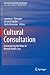 Cultural Consultation: Encountering the Other in Mental Health Care (International and Cultural Psychology)