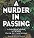 A Murder in Passing (Sam Blackman)
