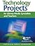 Technology Projects for Library Media Specialists and Teachers