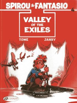 Valley of the Exiles (Spirou & Fantasio) (Volume 4)