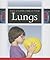 Take a Closer Look at Your Lungs by Jane P. Gardner
