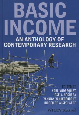 Basic Income: An Anthology of Contemporary Research (Hardcover)