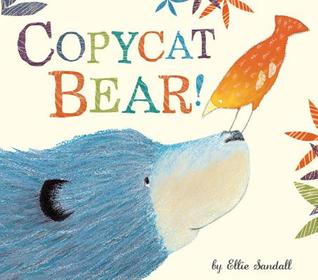 Copycat Bear! (Hardcover)
