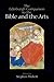 The Edinburgh Companion to the Bible and the Arts (Edinburgh Companions to Literature and the Humanities)