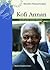 Kofi Annan: Guiding the United Nations (Modern Peacemakers)