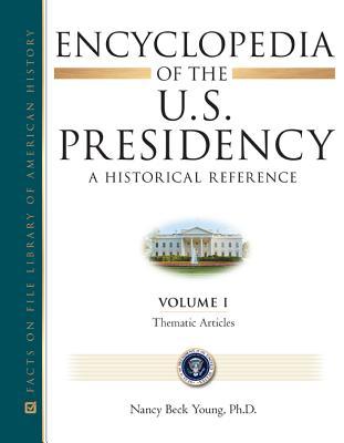 Encyclopedia of the U.S. Presidency 6-Vo (Hardcover)