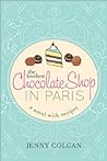 The Loveliest Chocolate Shop in Paris by Jenny Colgan