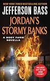 Jordan's Stormy Banks (Body Farm, #7.5)