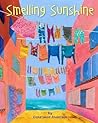 Smelling Sunshine by Constance Anderson