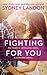Fighting for You (Danvers, #4)