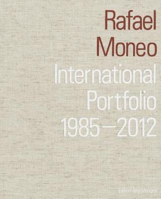 Rafael Moneo: International Portfolio 1985-2012 (Hardcover)