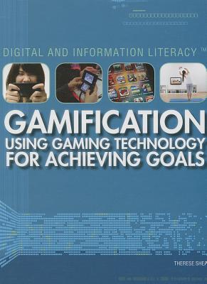 Gamification: Using Gaming Technology for Achieving Goals (Digital and Information Literacy, 2)